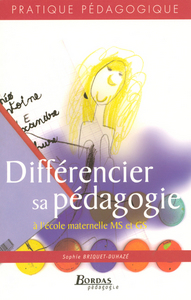 DIFFERENCIER SA PEDAGOGIE A L'ECOLE MATERNELLE MS ET GS