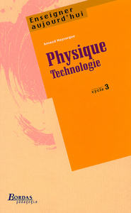 PHYSIQUE ET TECHNOLOGIE CYC 3