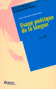 USAGE POETIQUE DE LA LANGUE CYCLE 3