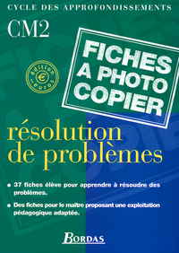 Résolution de problèmes CM2 2001 Fiches à photocopier