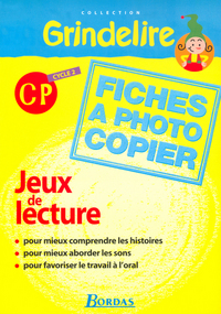 Grindelire CP Jeux de lecture Fiches à photocopier