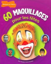 60 MAQUILLAGES POUR LES FETES