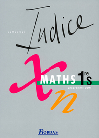 INDICE MATHS 1RE S MANUEL 2001