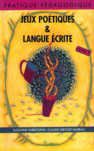 JEUX POETIQUES & LANGUE ECRITE