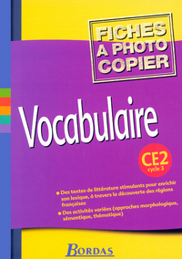 VOCABULAIRE CE2 CYCLE 3 FICHES A PHOTOCOPIER