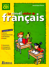 Le Nouvel Atelier de Français CE1 2001 Manuel de l'élève
