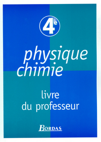 PHYSIQUE CHIMIE 4EME LIVRE DU PROFESSEUR