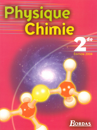 PHYSIQUE CHIMIE 2DE MANUEL 2004