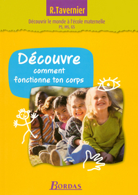 DECOUVRE COMMENT FONCTIONNE TON CORPS 2005