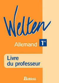 Welten 1re, Livre du professeur