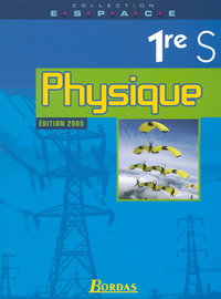 PHYSIQUE 1RE S ESPACE MANUEL