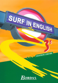 Surf in english Anglais 3e, Livre de l'élève