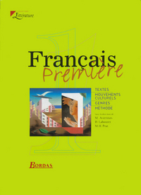 FRANCAIS 1RE MANUEL DE TEXTES 2001