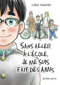 SANS ALLER A L'ECOLE, JE ME SUIS FAIT DES AMIS - INTEGRALE