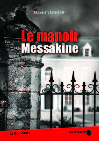 Le manoir messakine