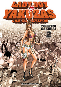 LADYBOY VS YAKUZAS, L'ILE DU DESESPOIR - TOME 2 - VOL02