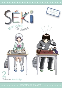 Séki, mon voisin de classe - tome 2