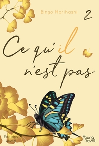 Ce qu'il n'est pas - tome 2