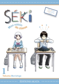 SEKI, MON VOISIN DE CLASSE - TOME 1