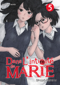 Dans l'intimité de Marie - tome 5