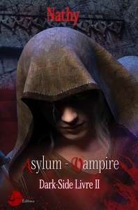 Dark-Side: Asylum Vampire, Livre II