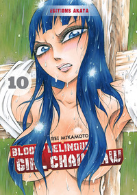 BLOODY DELINQUANT GIRL - BLOODY DELINQUENT GIRL CHAINSAW - TOME 10 - VOL10