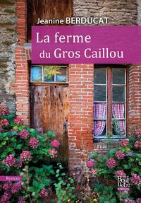 La ferme du Gros Caillou