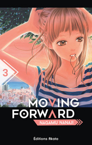 MOVING FORWARD - TOME 3 - VOL03