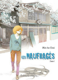 Les Naufragés - tome 1