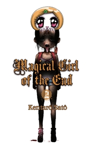 MAGICAL GIRL OF THE END - TOME 2