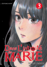 DANS L'INTIMITE DE MARIE - TOME 3 - VOL03