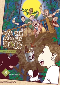 Ma vie dans les bois - Tome 8