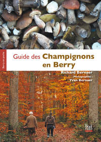 GUIDE DES CHAMPIGNONS EN BERRY
