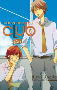 BIENVENUE AU CLUB - TOME 6 - VOL06