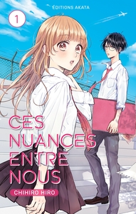 Ces nuances entre nous - Tome 1