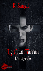 LE CLAN TARRAN - T03 - LE CLAN TARRAN - L'INTEGRALE