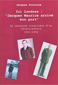 ICI LONDRES : "JACQUES MAURICE ARRIVE BON PORT"