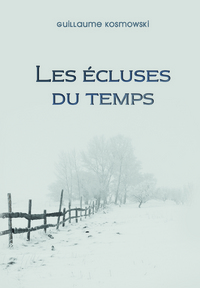 LES ECLUSES DU TEMPS