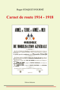 CARNET DE ROUTE 1914 - 1918