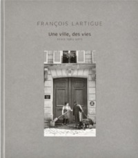 Une ville, des vies - Paris, 1963-2013