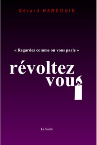REVOLTEZ-VOUS!