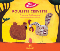 Que d'histoires ! série 1 CP, L'album - Poulette Crevette