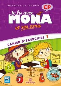 Je lis avec Mona et ses amis CP, Cahier d'exercices 1, Edition 2012