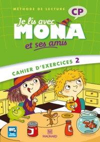 Je lis avec Mona et ses amis CP, Cahier d'exercices 2, Edition 2012