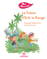 Que d'histoires ! série 1 CP, L'album - Le trésor d'Eric le rouge