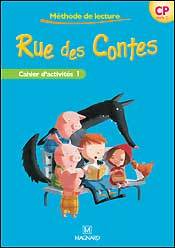 Rue des contes CP, Cahier d'activités 1