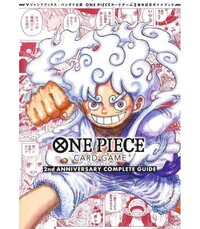 ONE PIECE CARD GAME - 2ND ANNIVERSARY COMPLETE GUIDE (ARTBOOK VO JAPONAIS)