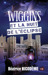 WIGGINS ET LA NUIT DE L'ECLIPSE