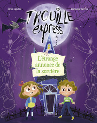 L'étrange annonce de la sorcière