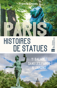 Paris. Histoires de statues